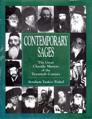 Contemporary Sages: The Great Chasidic Masters of the Twentieth Century,Used