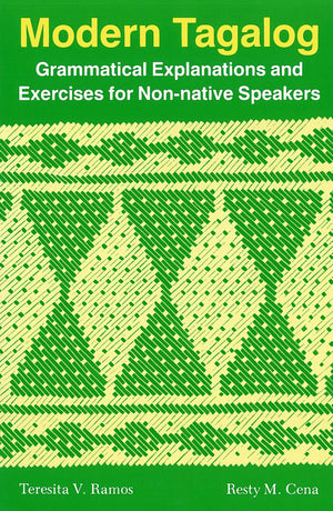 Modern Tagalog: Grammatical Explanations and Exercises for Nonnative Speakers,Used