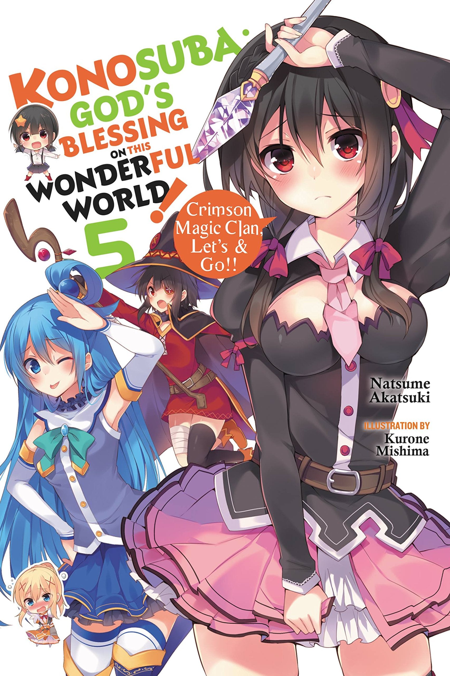 Konosuba: God'S Blessing On This Wonderful World!, Vol. 5 (Light Novel): Crimson Magic Clan, Let'S & Go!! (Volume 5) (Konosuba (,Used