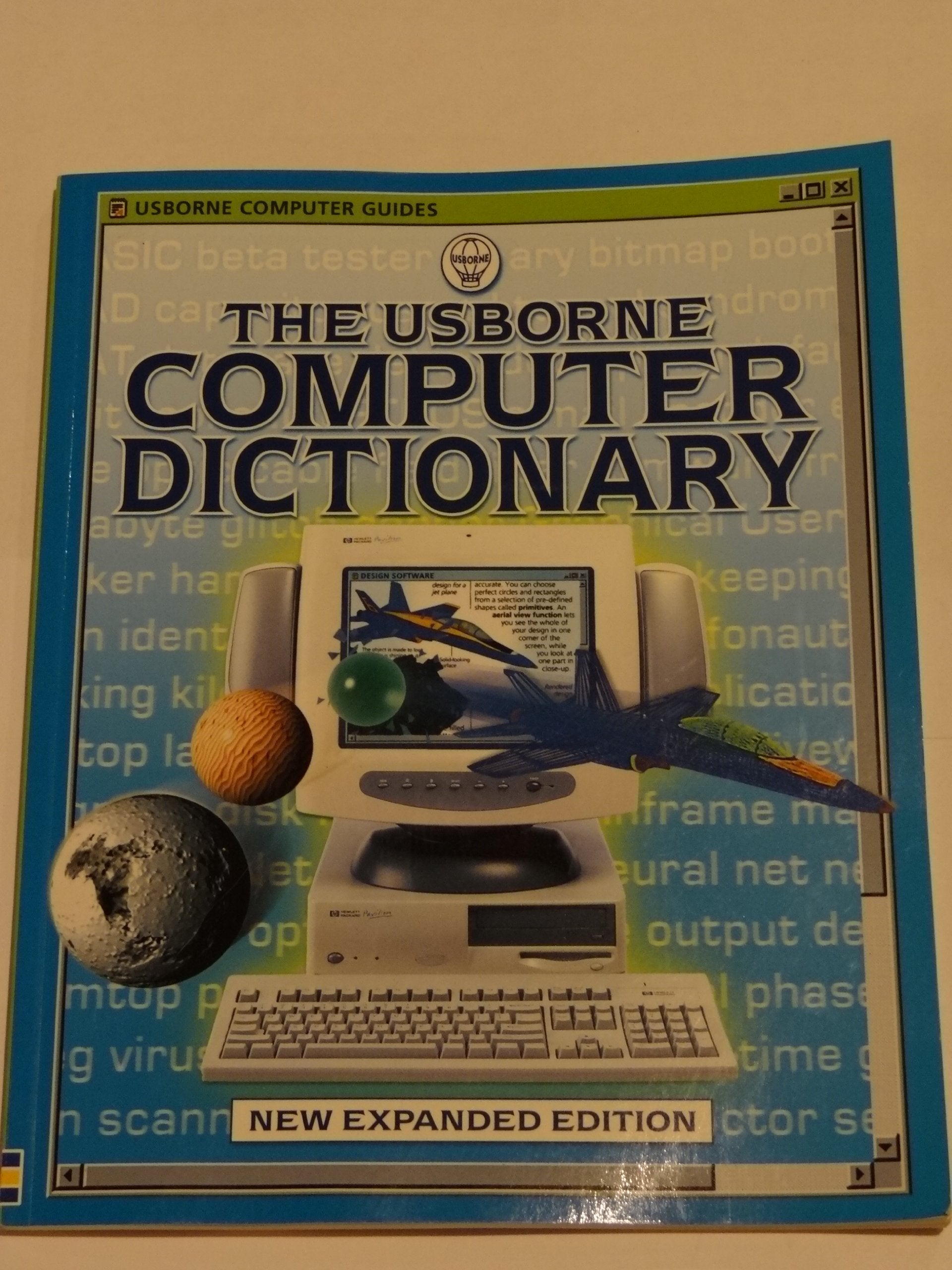 The Usborne Computer Dictionary (Computer Guides),Used