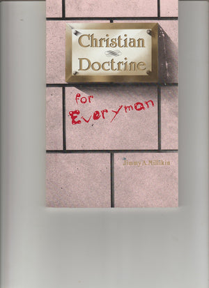 Christian Doctrine for Everyman: Introduction to Baptist Beliefs,Used