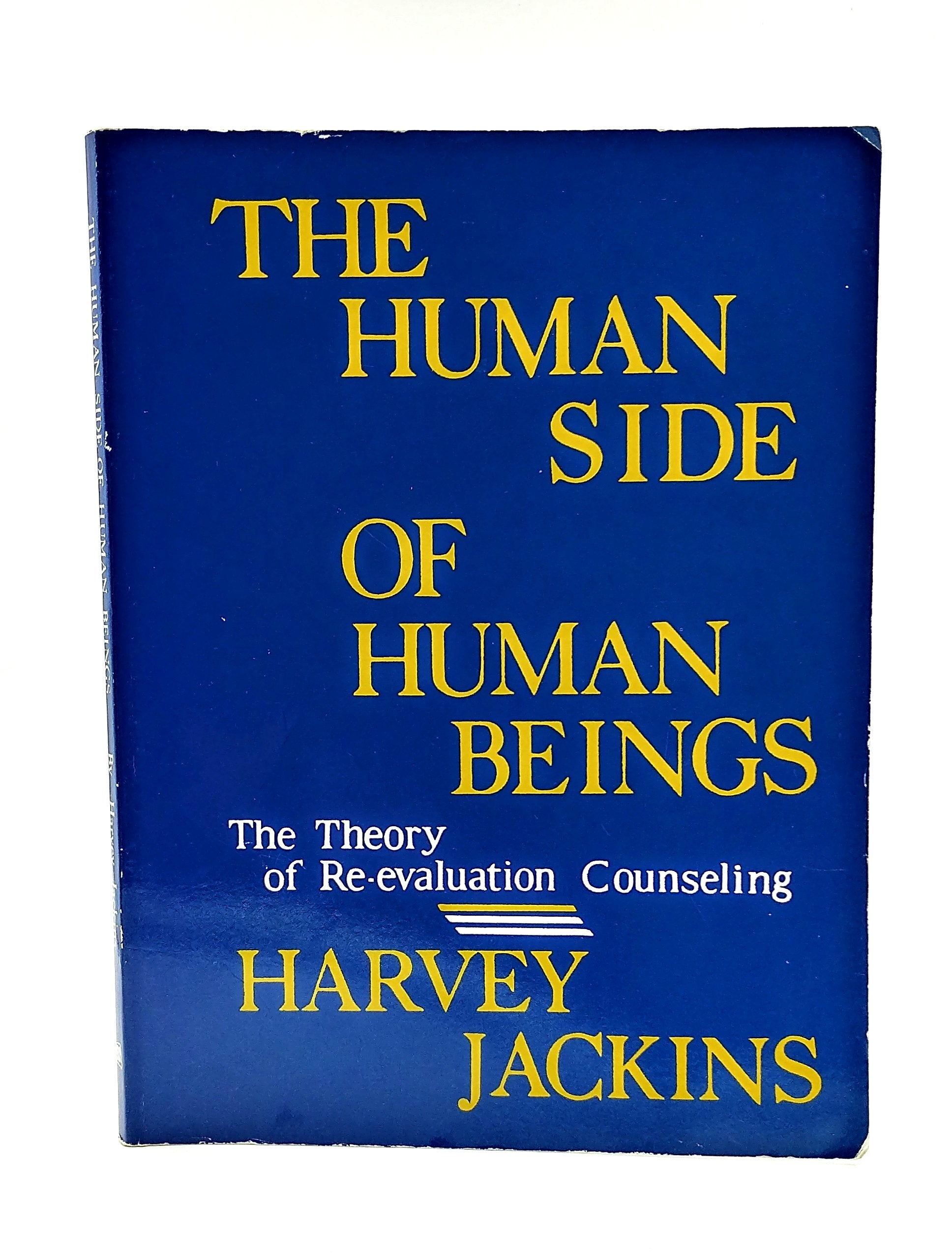 The Human Side of Human Beings: The Theory of ReEvaluation Counseling