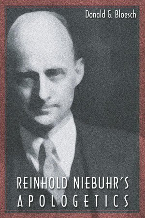 Reinhold Niebuhr'S Apologetics,Used