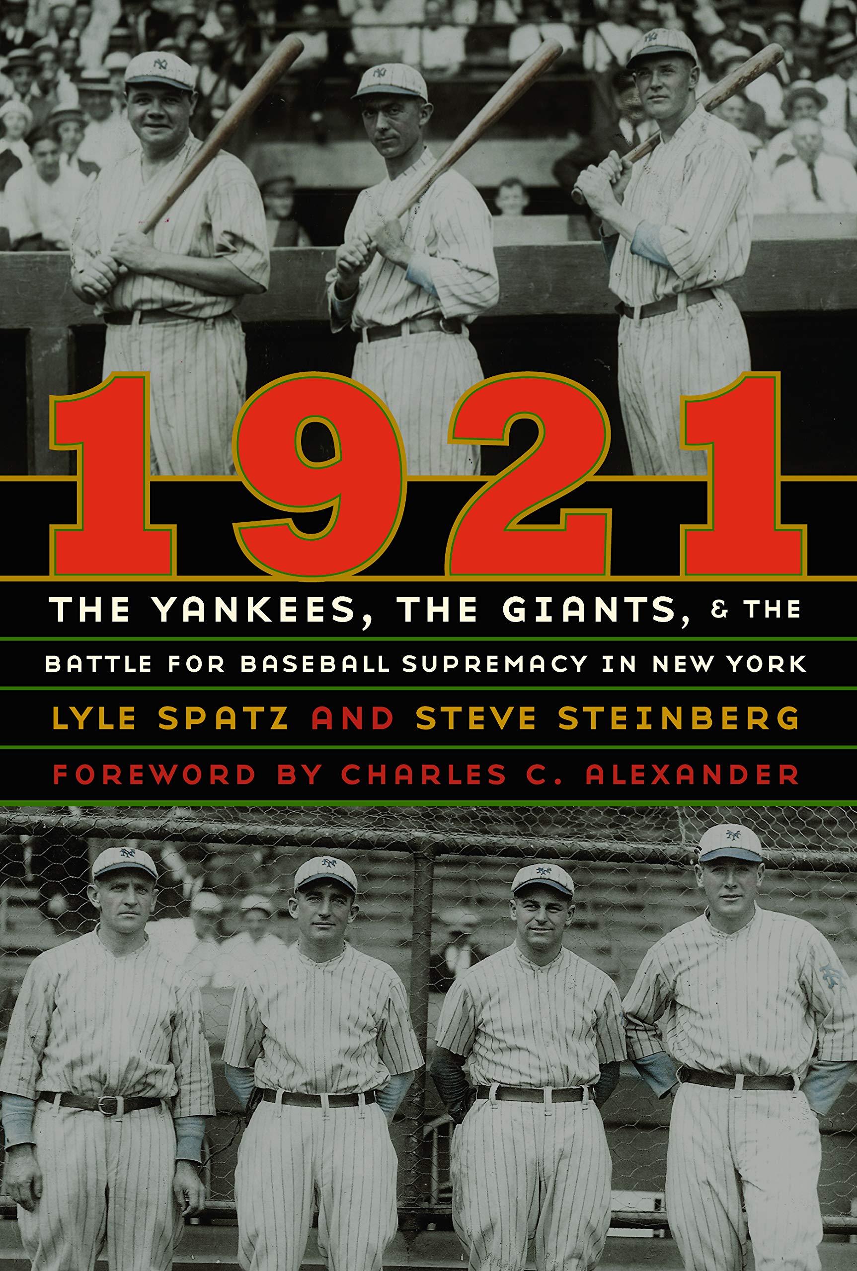 1921: The Yankees, the Giants, and the Battle for Baseball Supremacy in New York,New