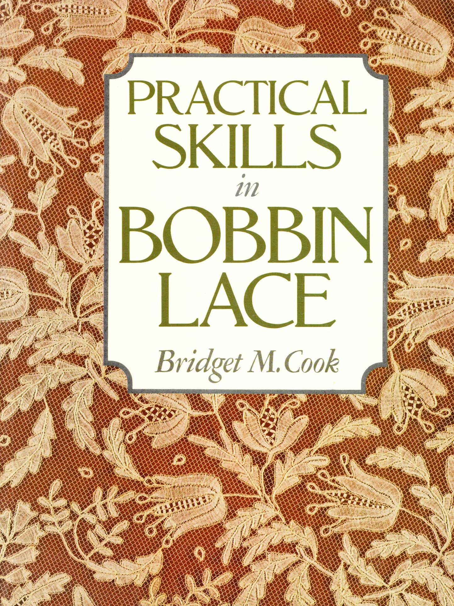 Practical Skills in Bobbin Lace,Used