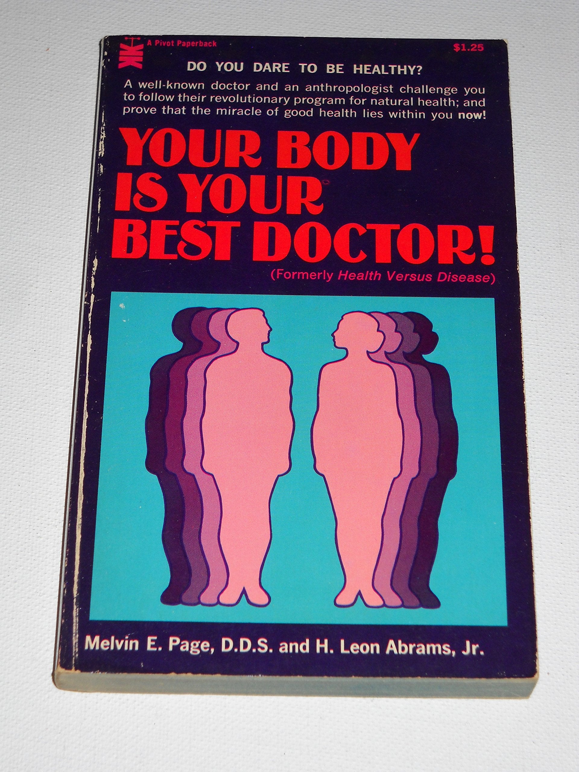 Your Body Is Your Best Doctor,Used
