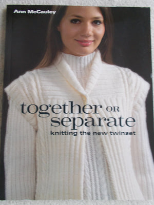 Together Or Separate: Knitting the New Twinset,Used