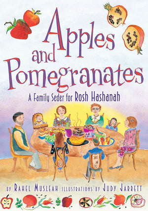 Apples And Pomegranates: A Rosh Hashanah Seder