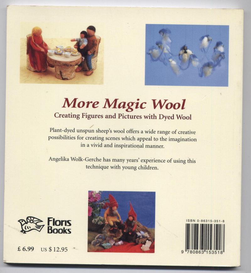 More Magic Wool: Creating Figures and Pictures with Dyed Wool,Used