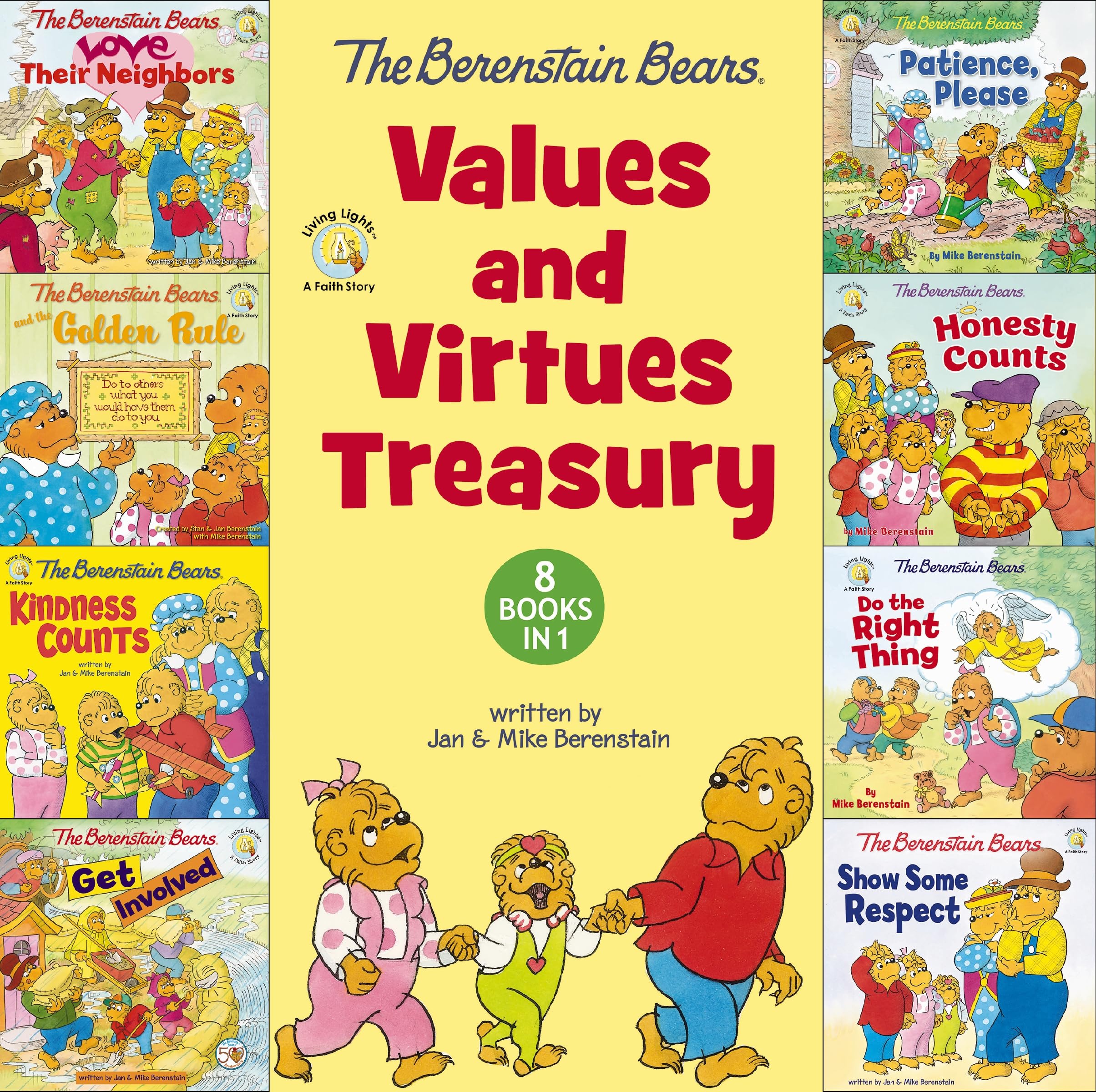 The Berenstain Bears Values And Virtues Treasury: 8 Books In 1 (Berenstain Bears/Living Lights: A Faith Story)
