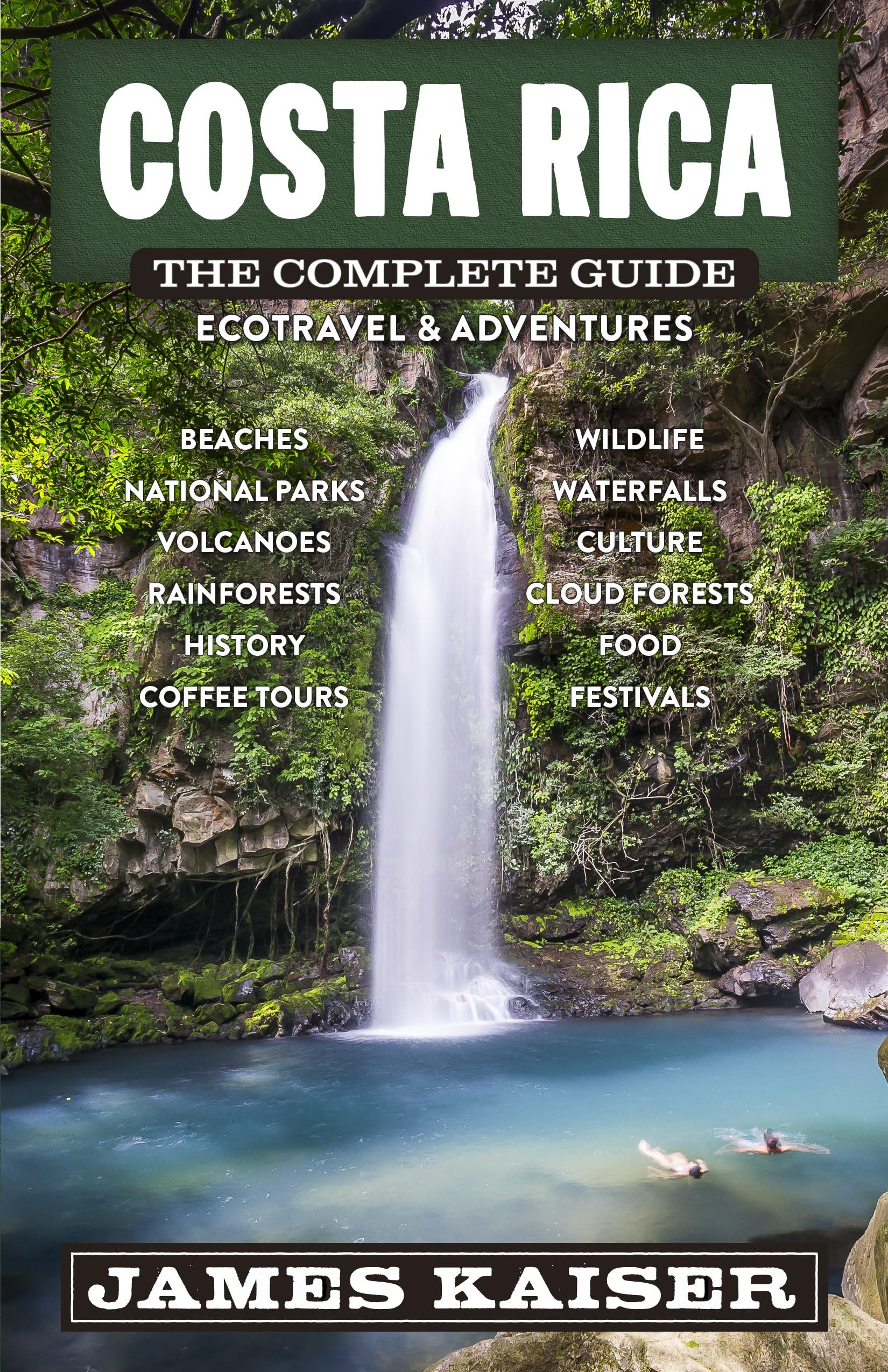Costa Rica: The Complete Guide: Ecotravel & Adventures (Color Travel Guide),New