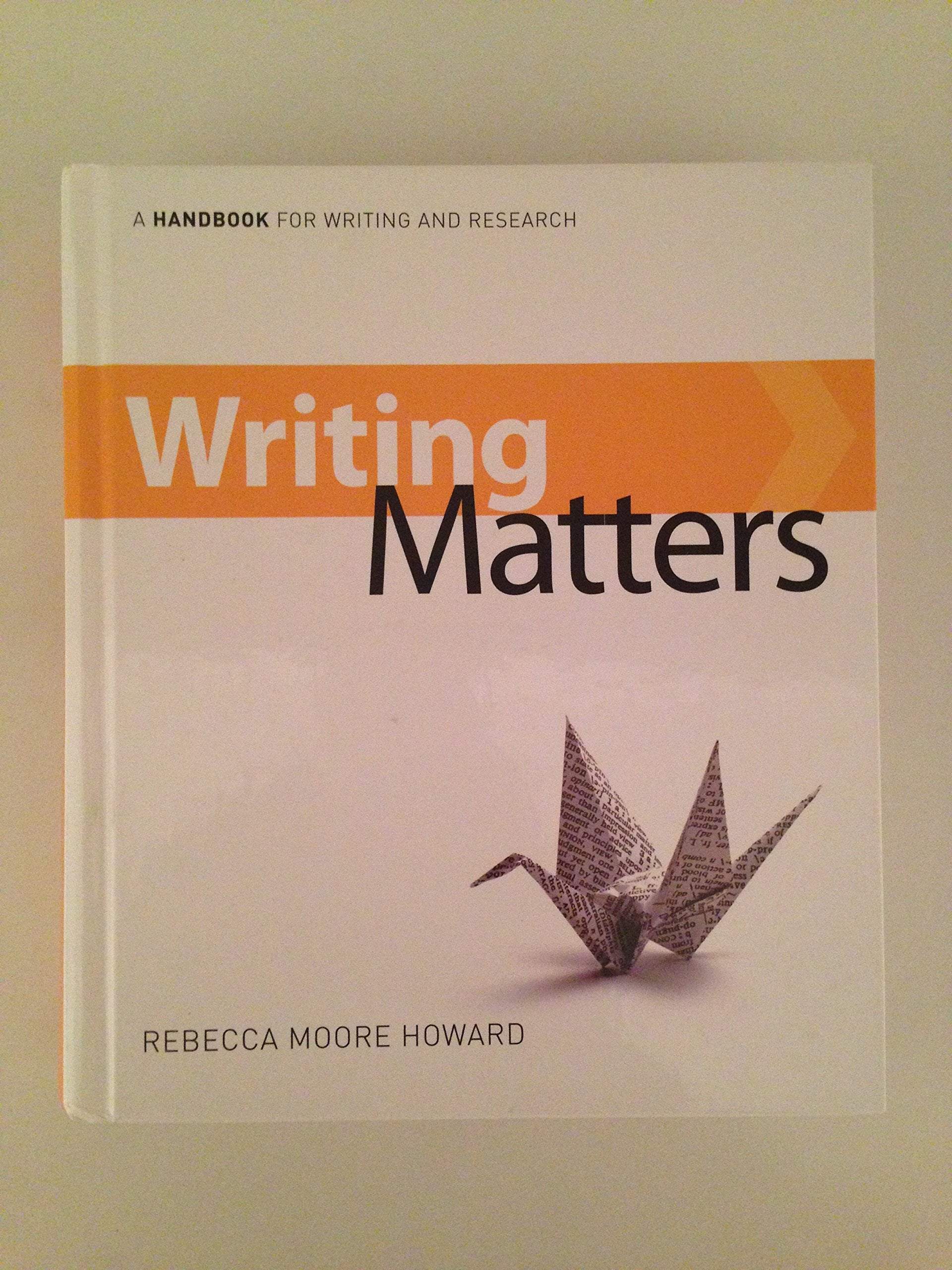 Writing Matters: A Handbook for Writing and Research,Used