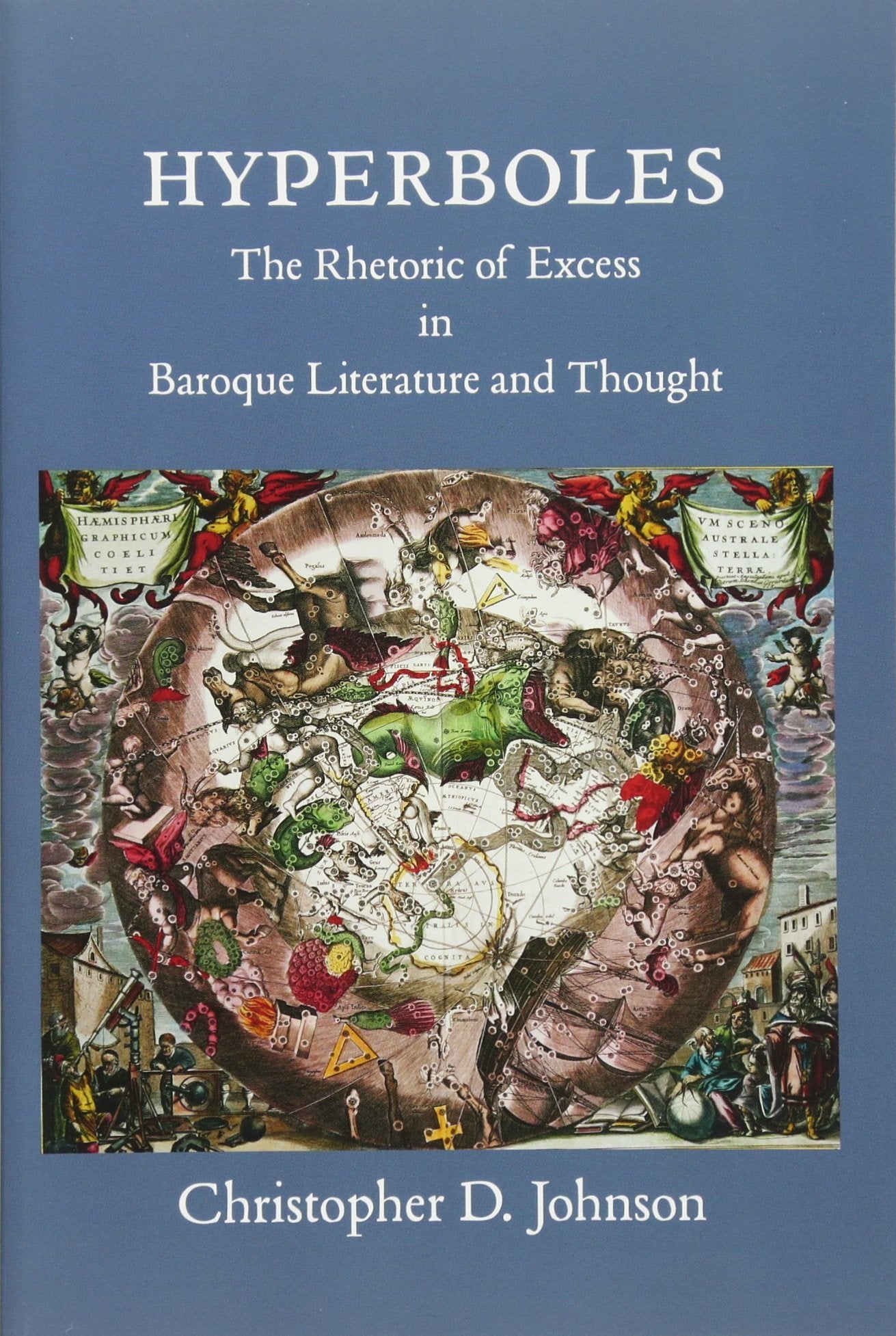 Hyperboles: The Rhetoric of Excess in Baroque Literature and Thought (Harvard Studies in Comparative Literature),Used