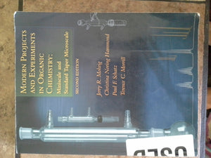 Modern Projects and Experiments in Organic Chemistry: Miniscale and Standard Taper Microscale,Used