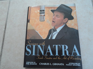 Sessions with Sinatra: Frank Sinatra and the Art of Recording,New