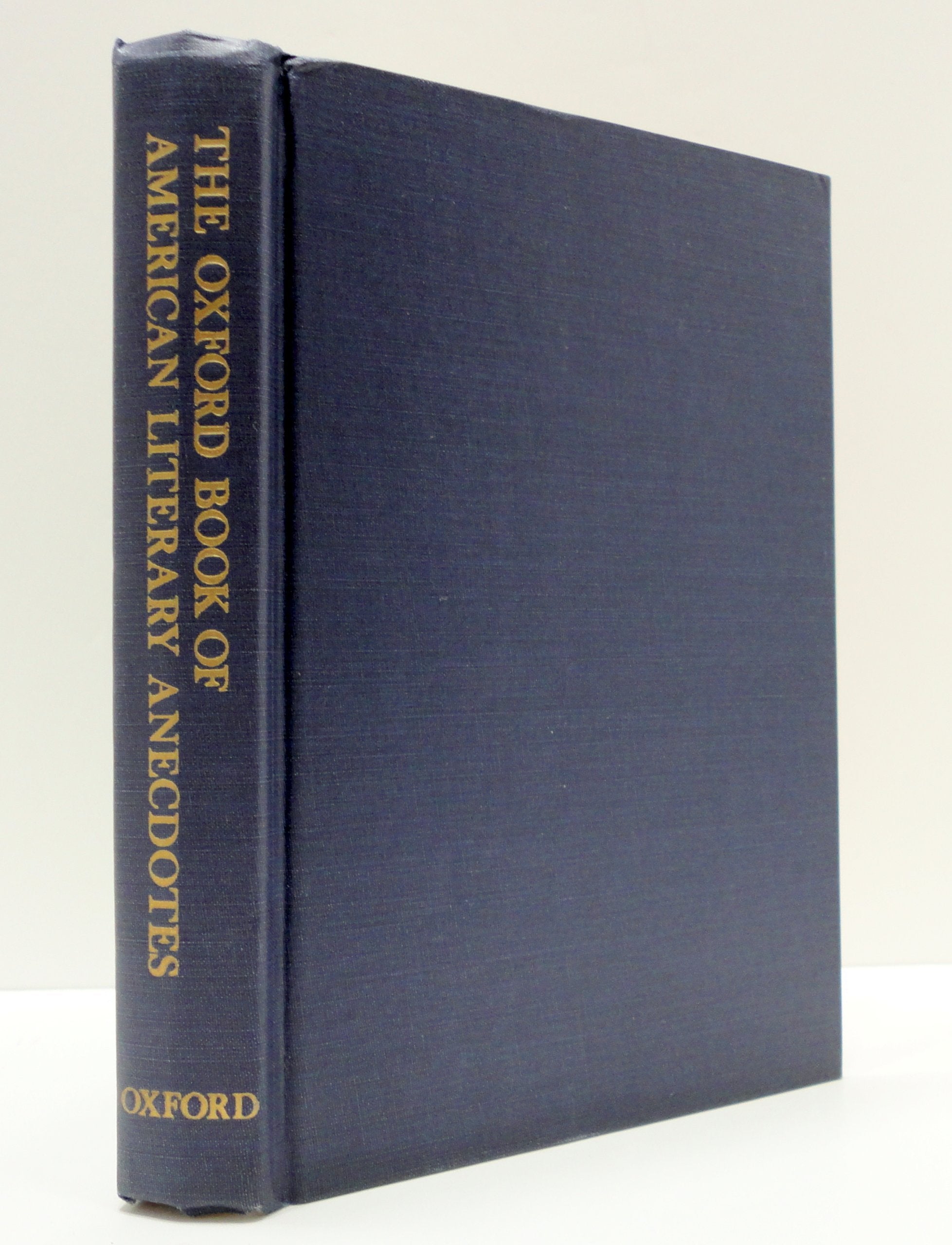 The Oxford Book of American Literary Anecdotes,Used