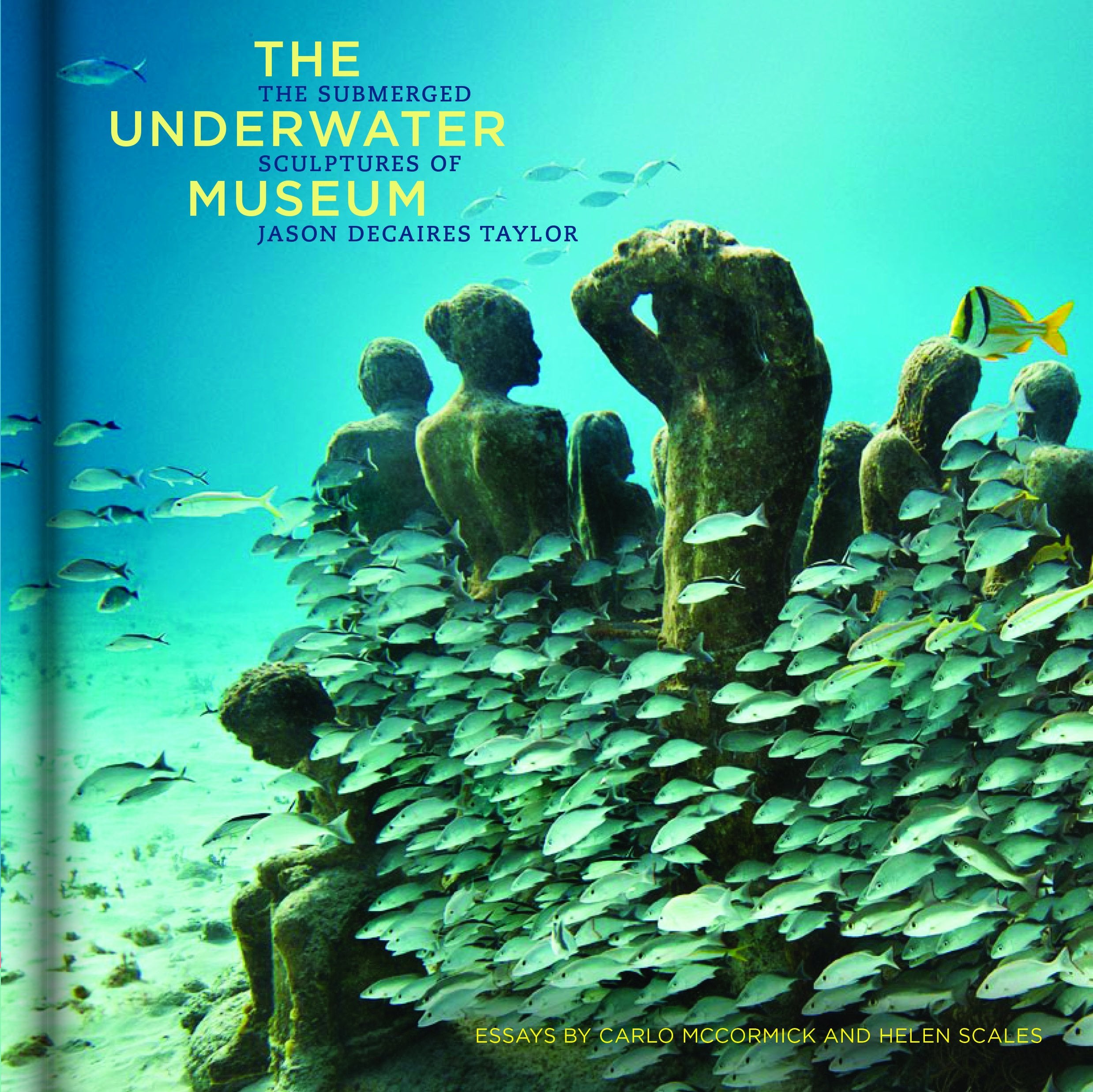 The Underwater Museum: The Submerged Sculptures Of Jason Decaires Taylor