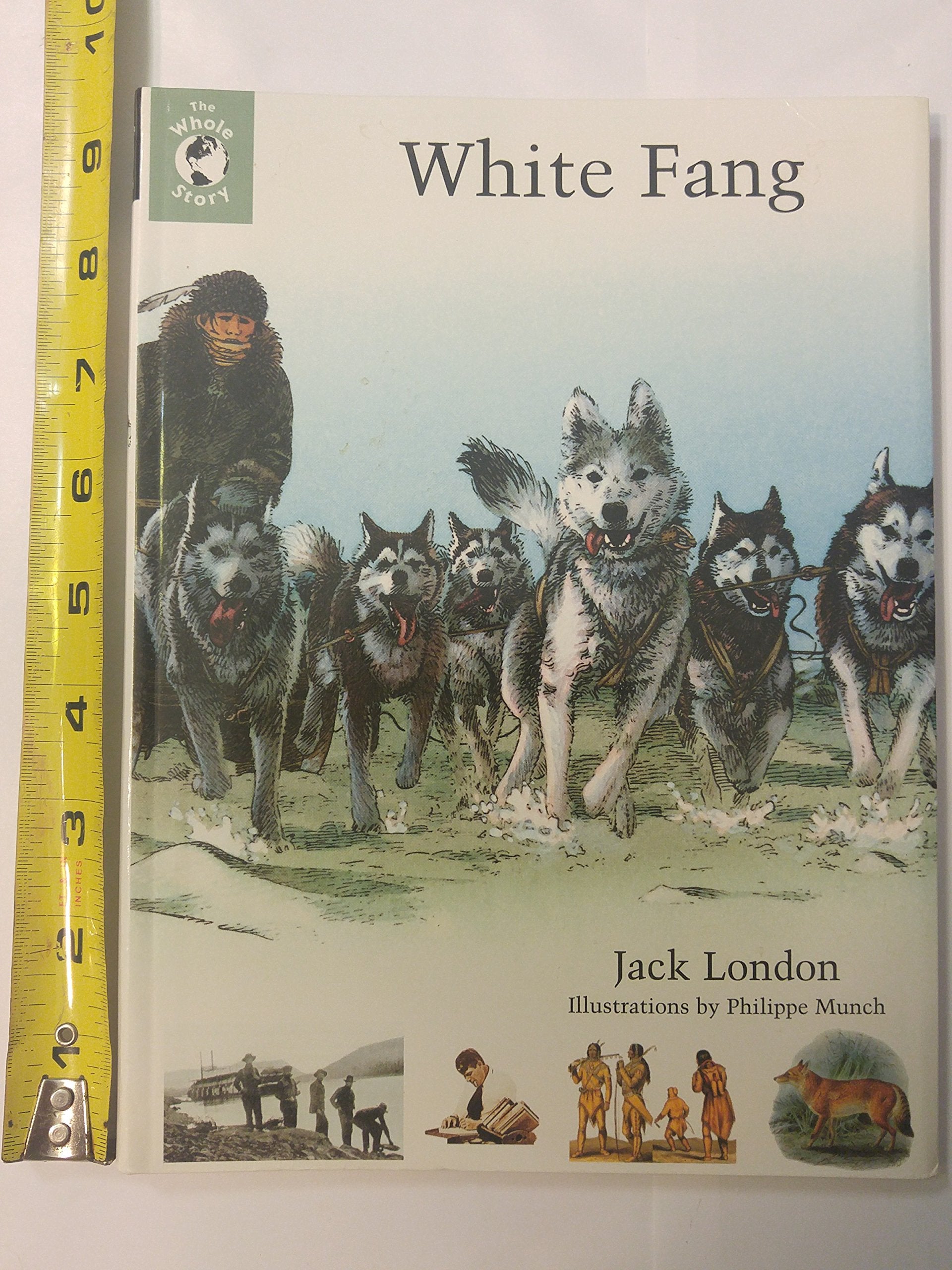 White Fang: The Whole Story,Used