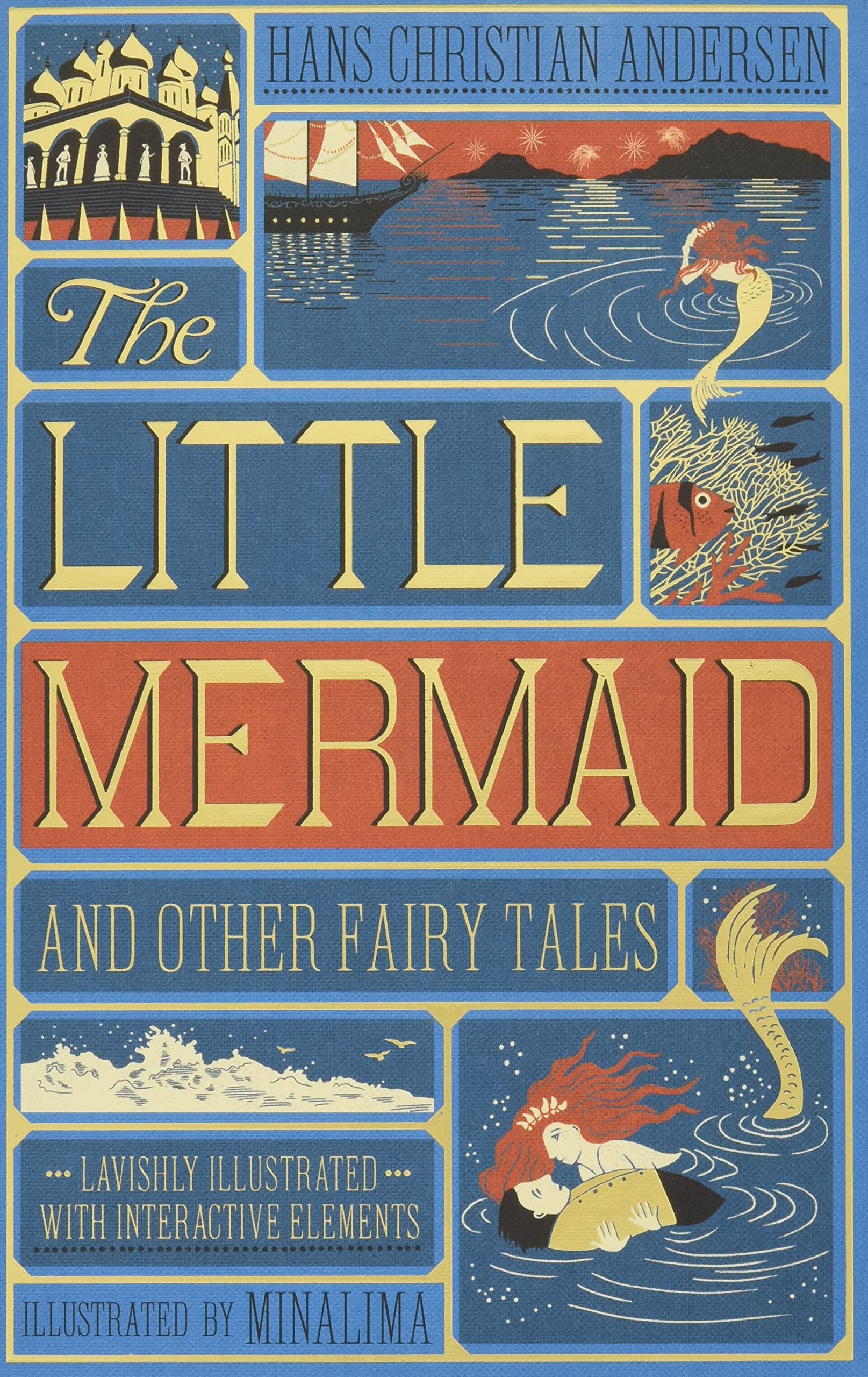 The Little Mermaid and Other Fairy Tales (MinaLima Edition): (Illustrated with Interactive Elements),Used
