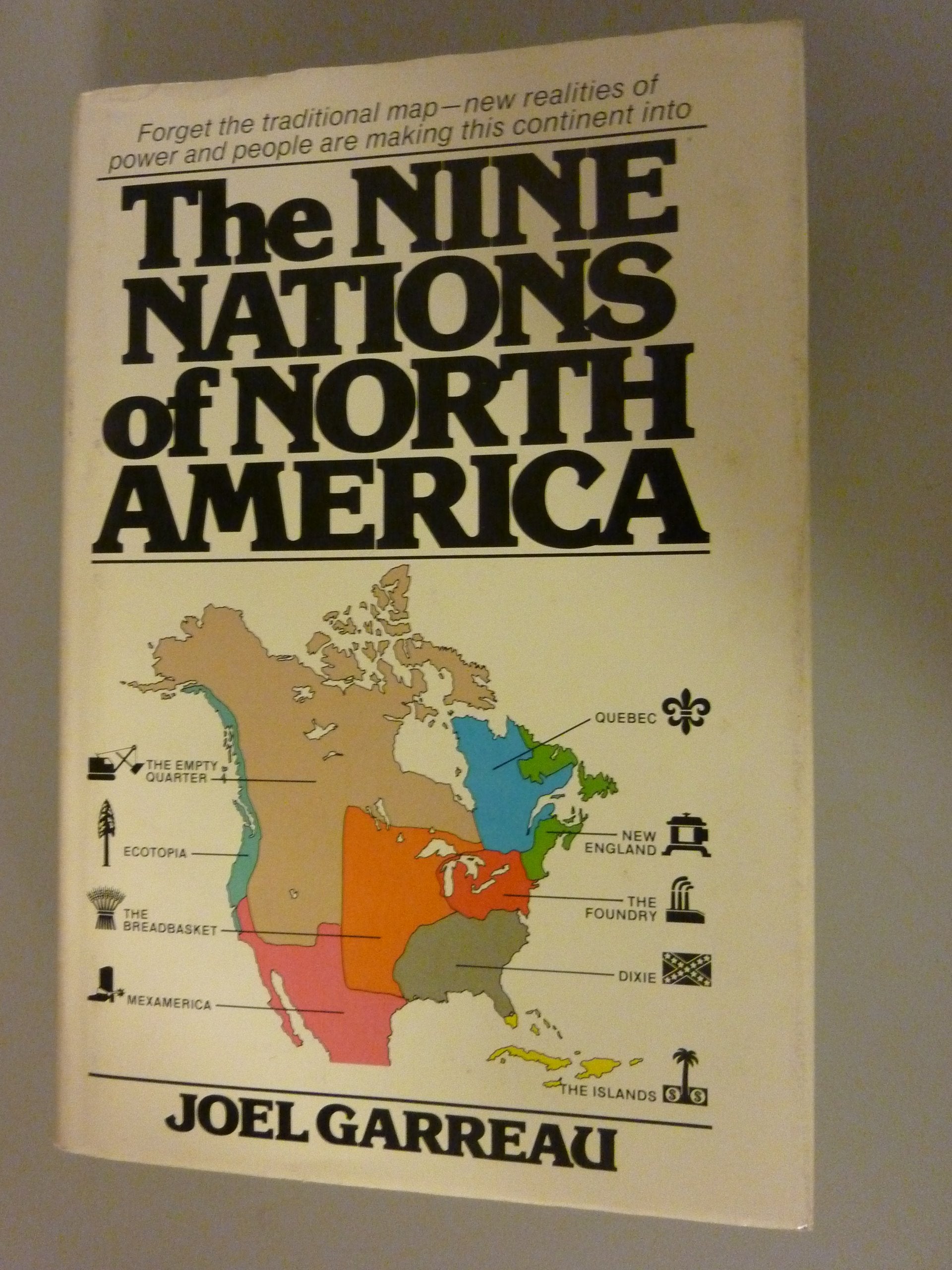 The Nine Nations of North America,New