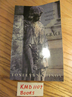 Handling Critical Moments with GRACE,Used