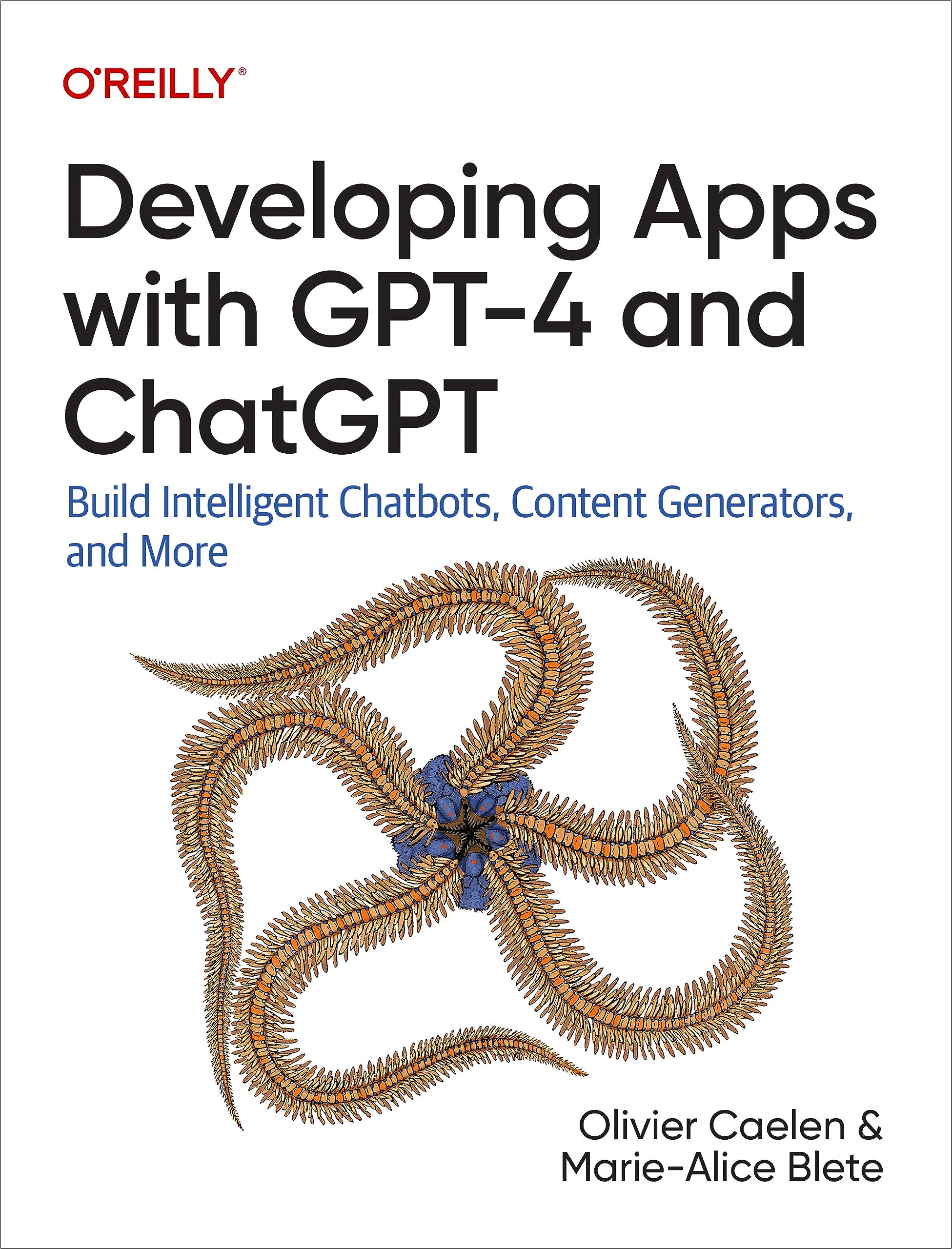 Developing Apps With Gpt4 And Chatgpt: Build Intelligent Chatbots, Content Generators, And More,Used
