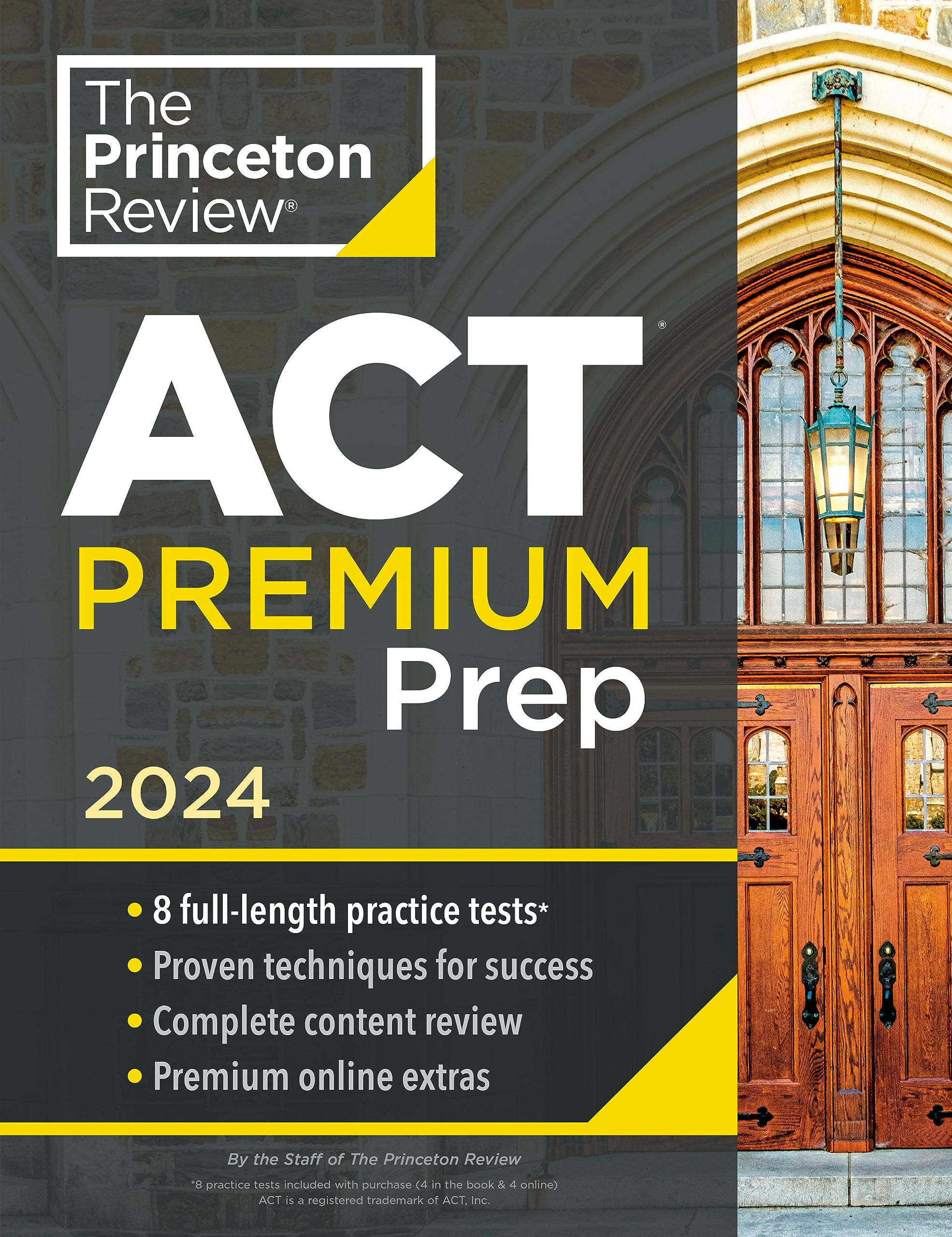 Princeton Review Act Premium Prep, 2024: 8 Practice Tests + Content Review + Strategies (2024) (College Test Preparation),Used