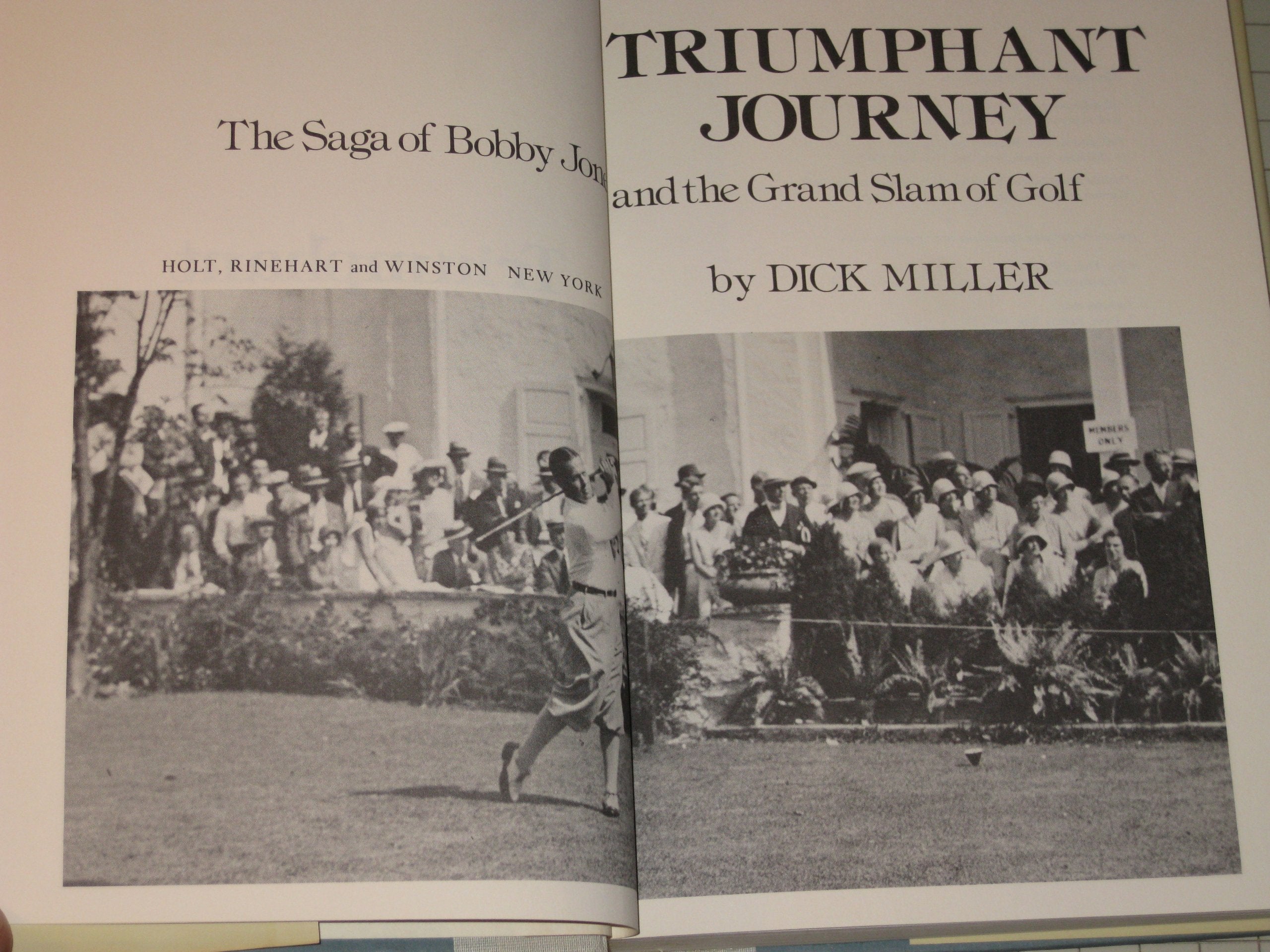 Triumphant Journey: The Saga of Bobby Jones and the Grand Slam of Golf,Used