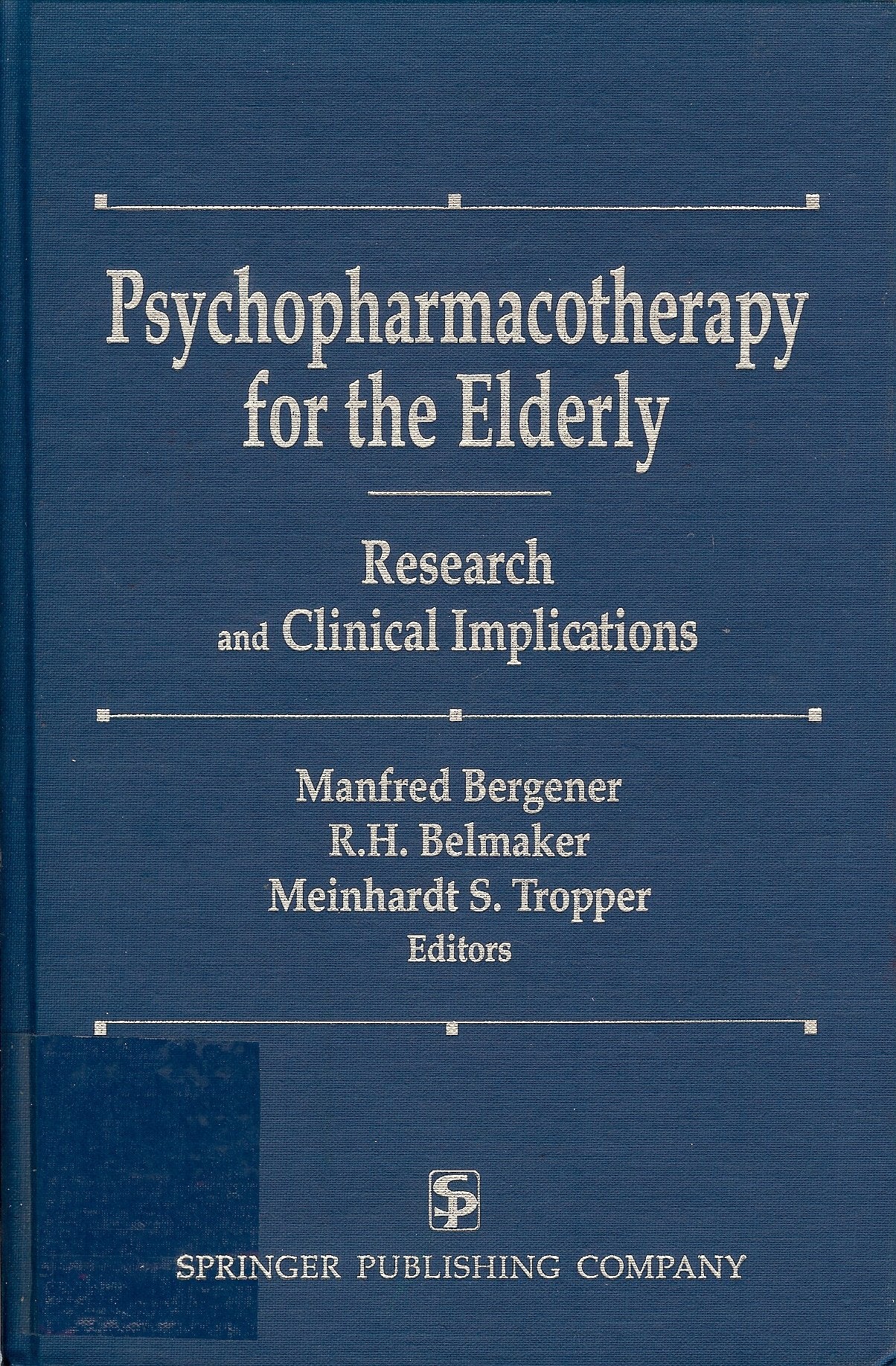 Psychopharmacotherapy for the Elderly: Research and Clinical Implications,Used