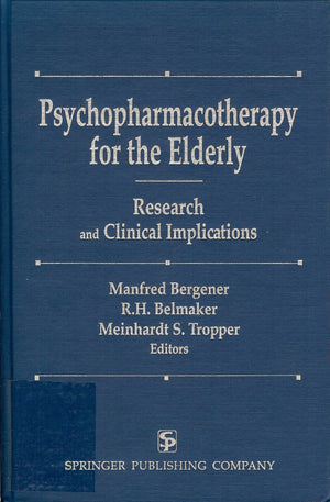 Psychopharmacotherapy for the Elderly: Research and Clinical Implications,Used