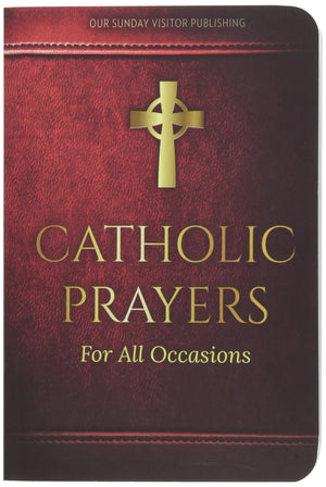 Catholic Prayers for All Occasions,Used