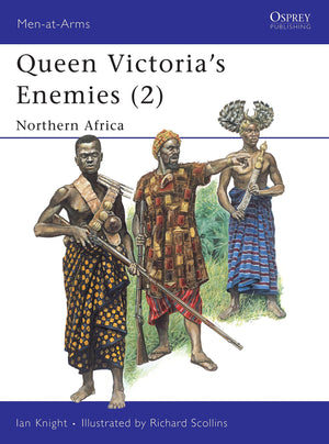 Queen Victoria'S Enemies (2) : Northern Africa (Menatarms Series, 215),Used