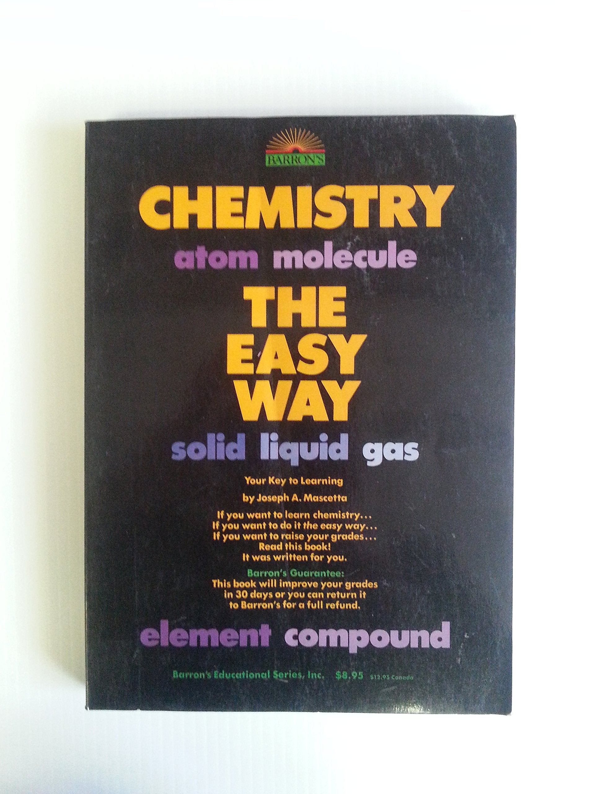 Chemistry the Easy Way (Barron's Easy Way),Used