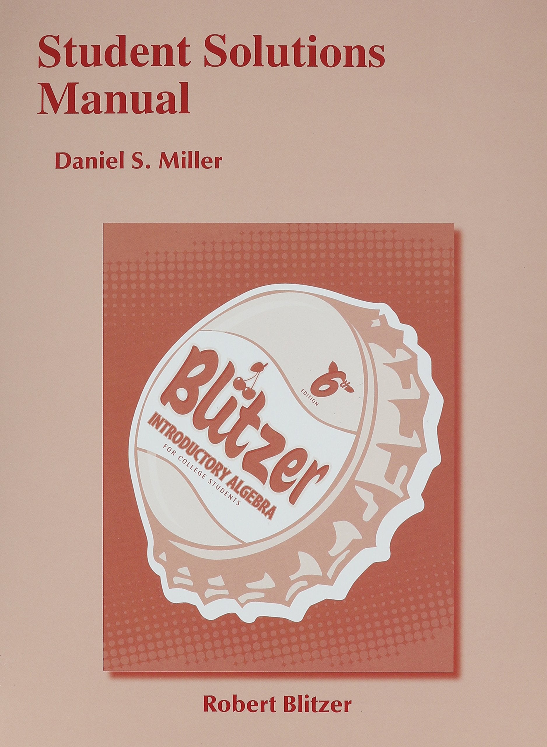 Student Solutions Manual for Introductory Algebra for College Students,Used