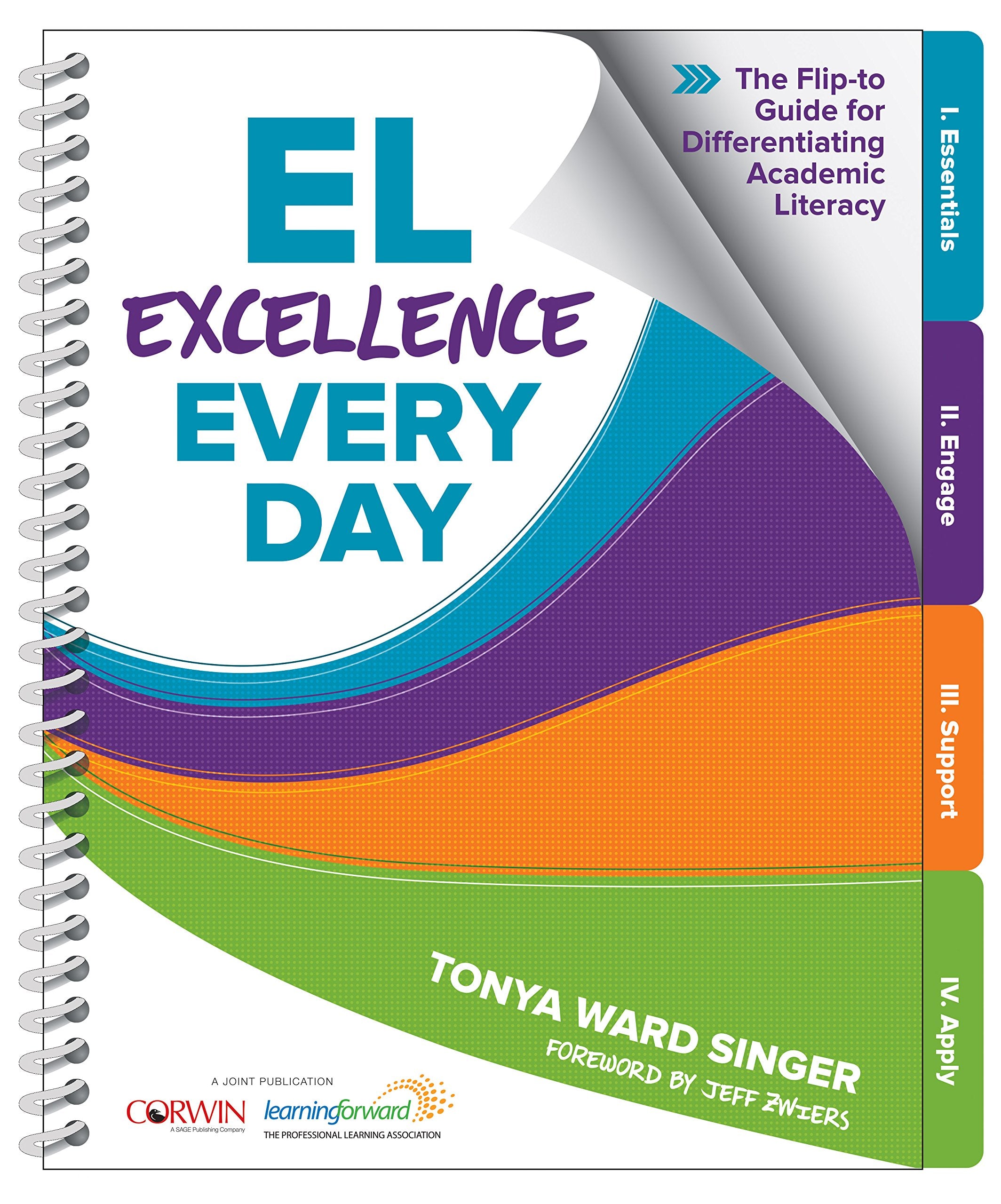 EL Excellence Every Day: The Flipto Guide for Differentiating Academic Literacy,New