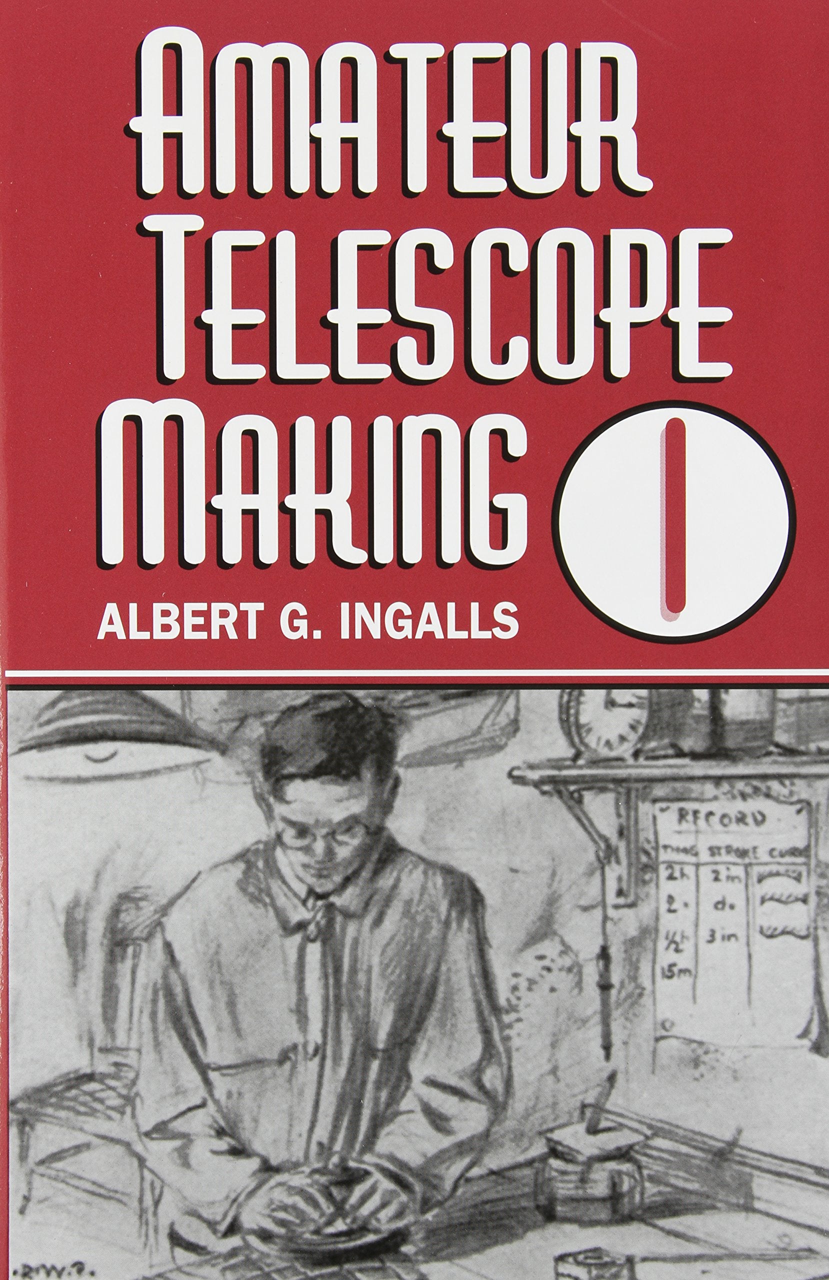 Amateur Telescope Making (Vol. 1)-used