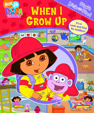 Dora the Explorer: When I Grow Up (My First Look & Find),Used