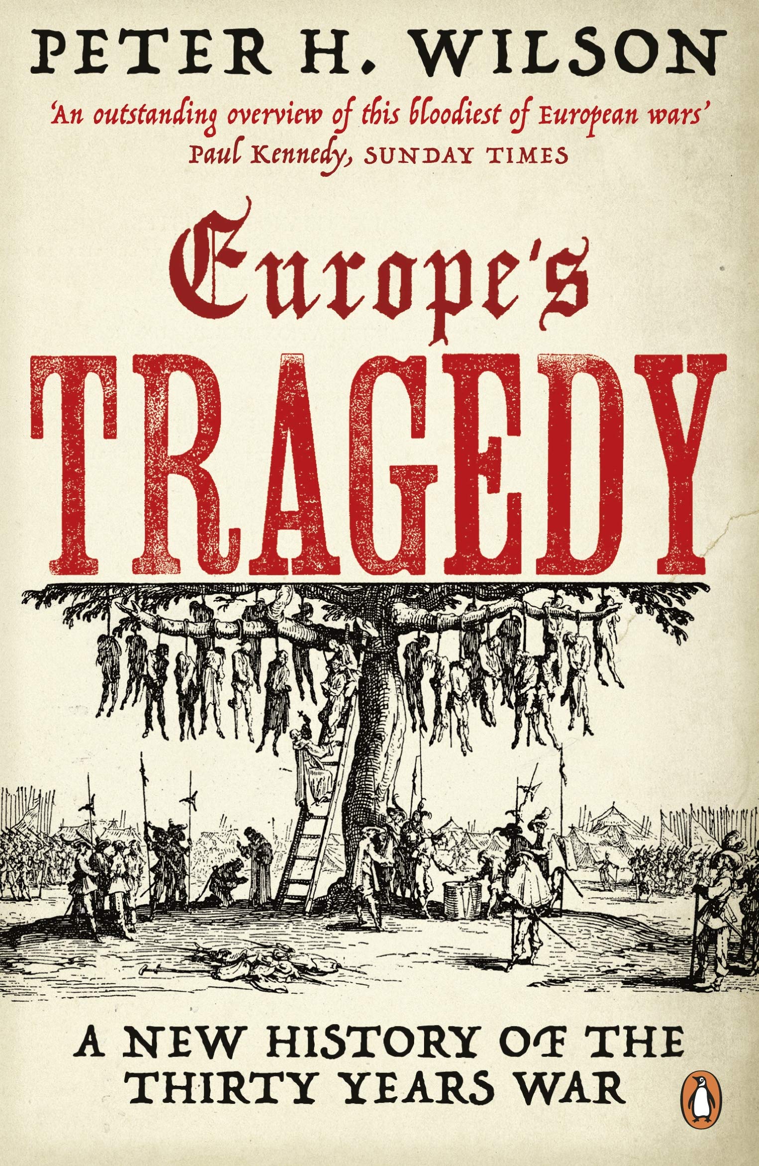 Europe'S Tragedy: A History Of The Thirty Years War