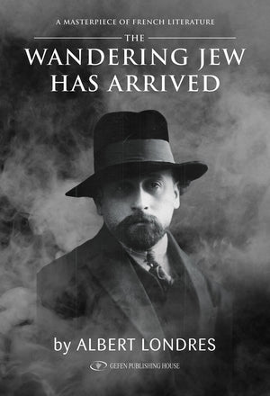 The Wandering Jew Has Arrived,New