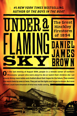 Under a Flaming Sky: The Great Hinckley Firestorm of 1894 (P.S.),Used