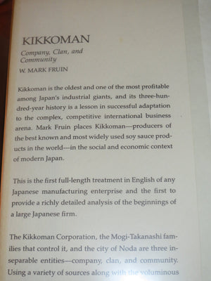 Kikkoman: Company, Clan, and Community (Harvard Studies in Business History),Used