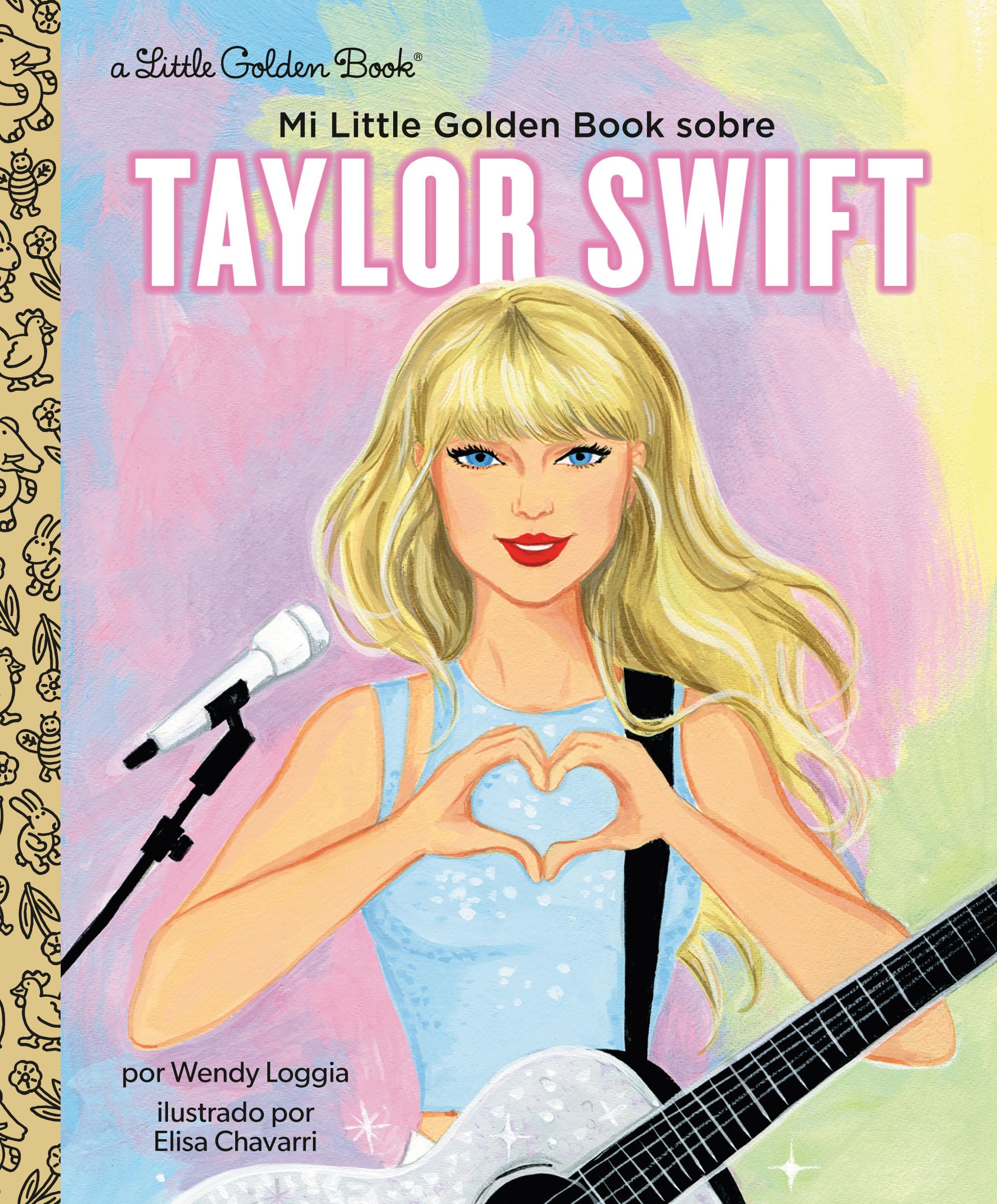 Mi Little Golden Book Sobre Taylor Swift (My Little Golden Book About Taylor Swift Spanish Edition),New