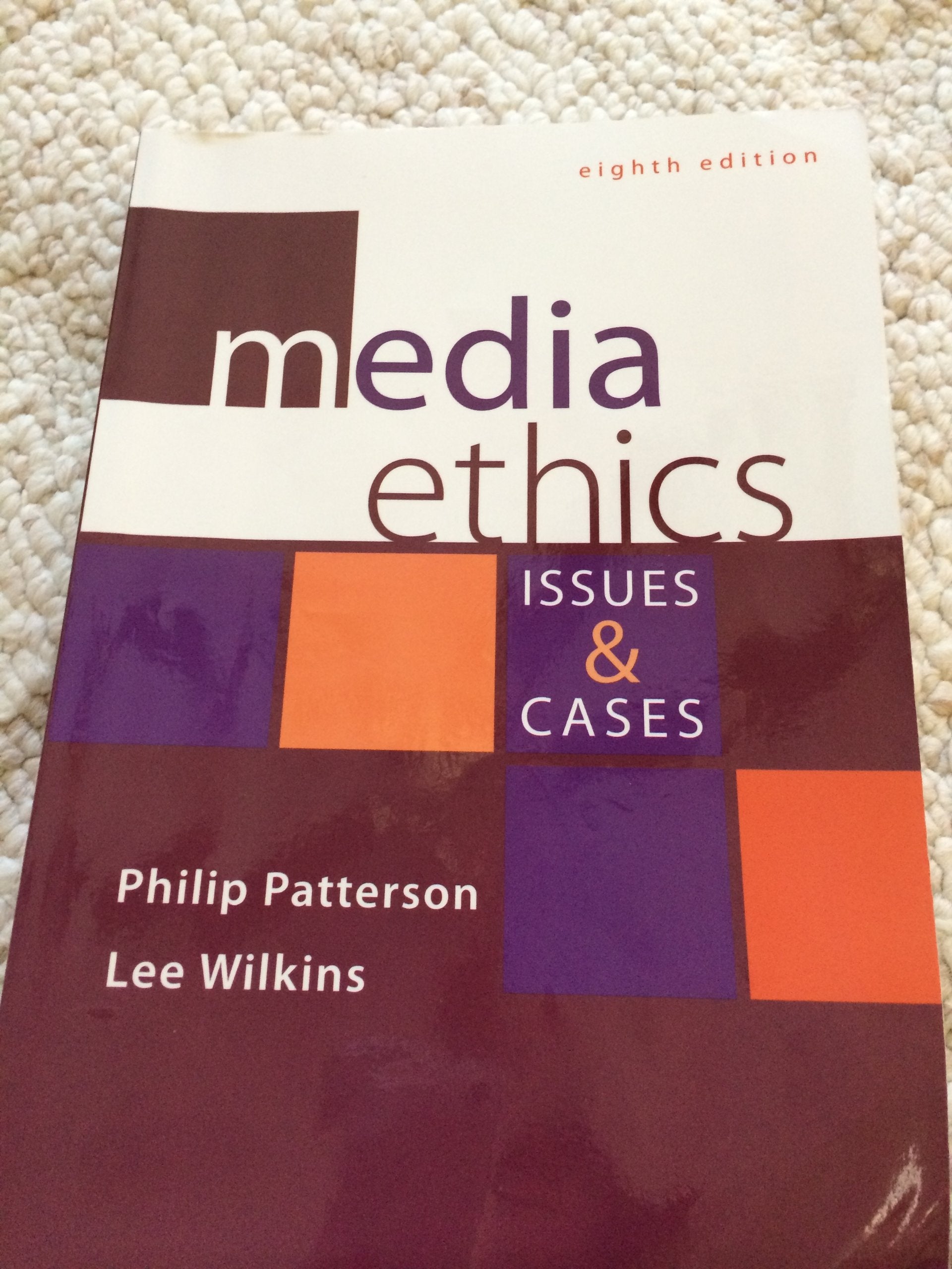 Media Ethics: Issues and Cases,Used