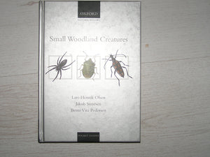 Small Woodland Creatures (Guidebooks (Oxford))
