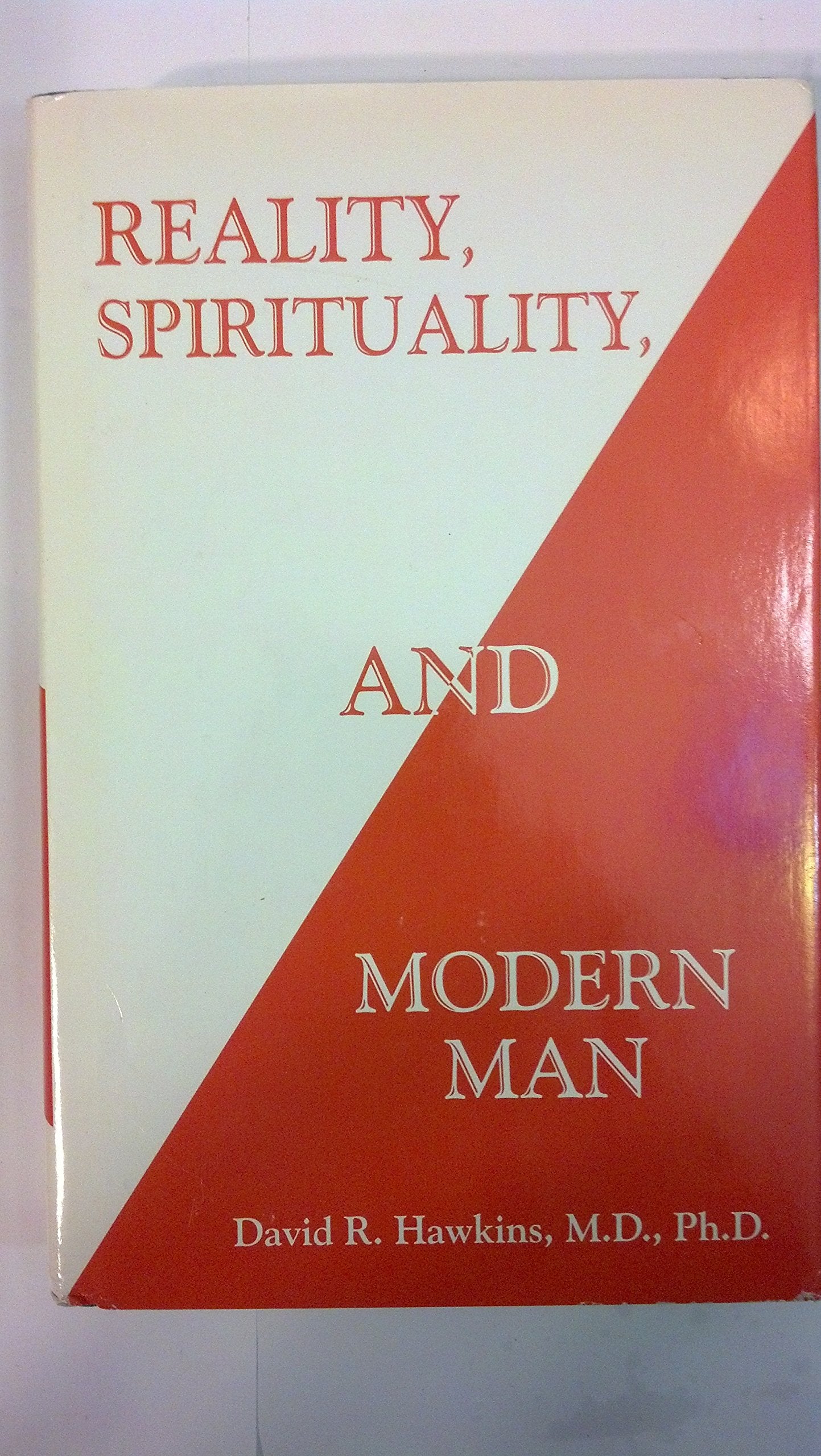 Reality, Spirituality, and Modern Man,Used