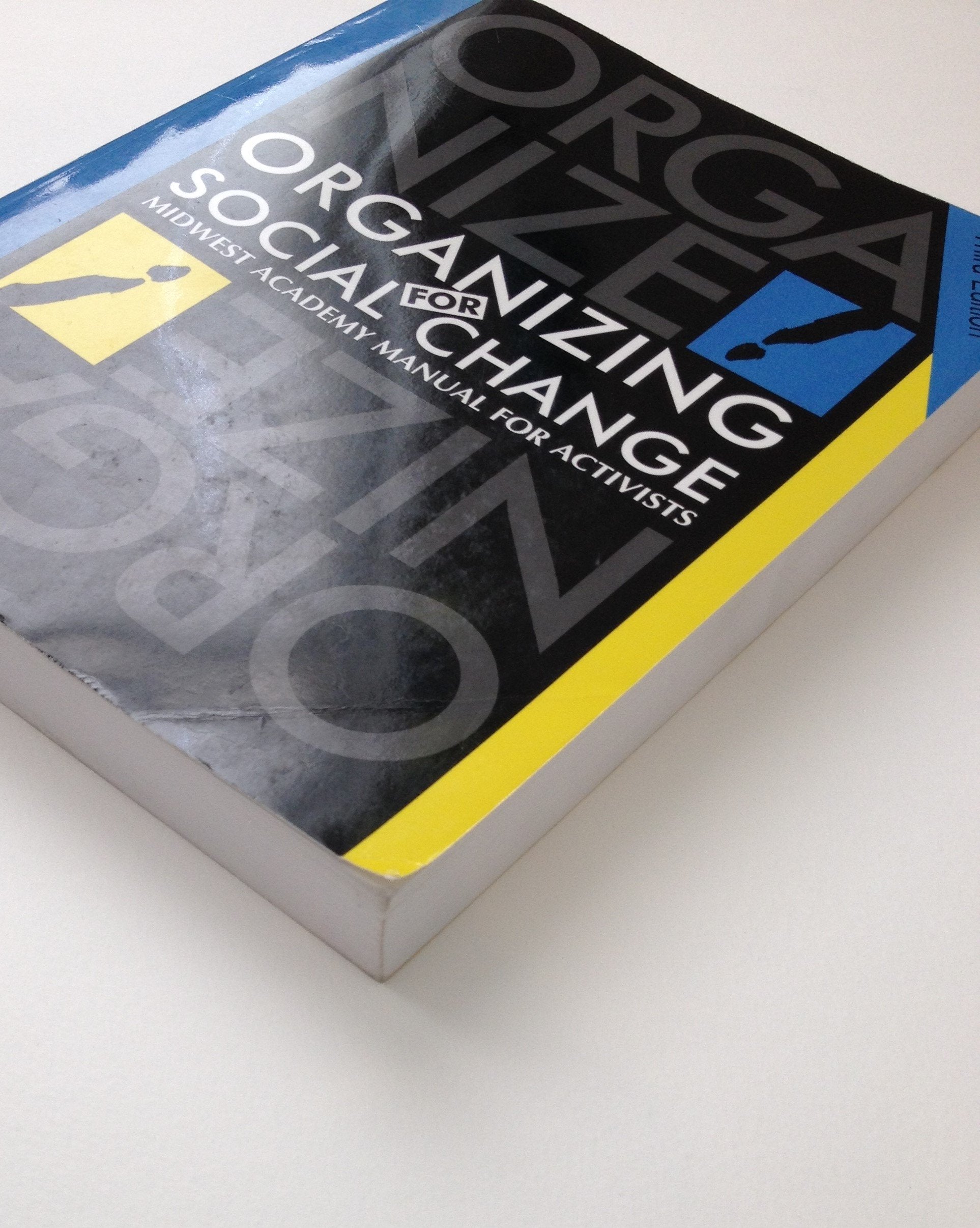 Organizing for Social Change: Midwest Academy Manual for Activists,Used