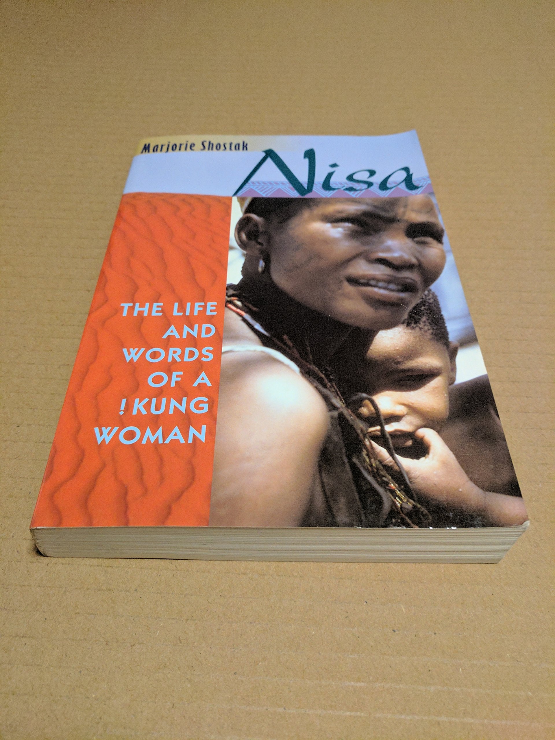 Nisa: The Life and Words of a !Kung Woman,Used