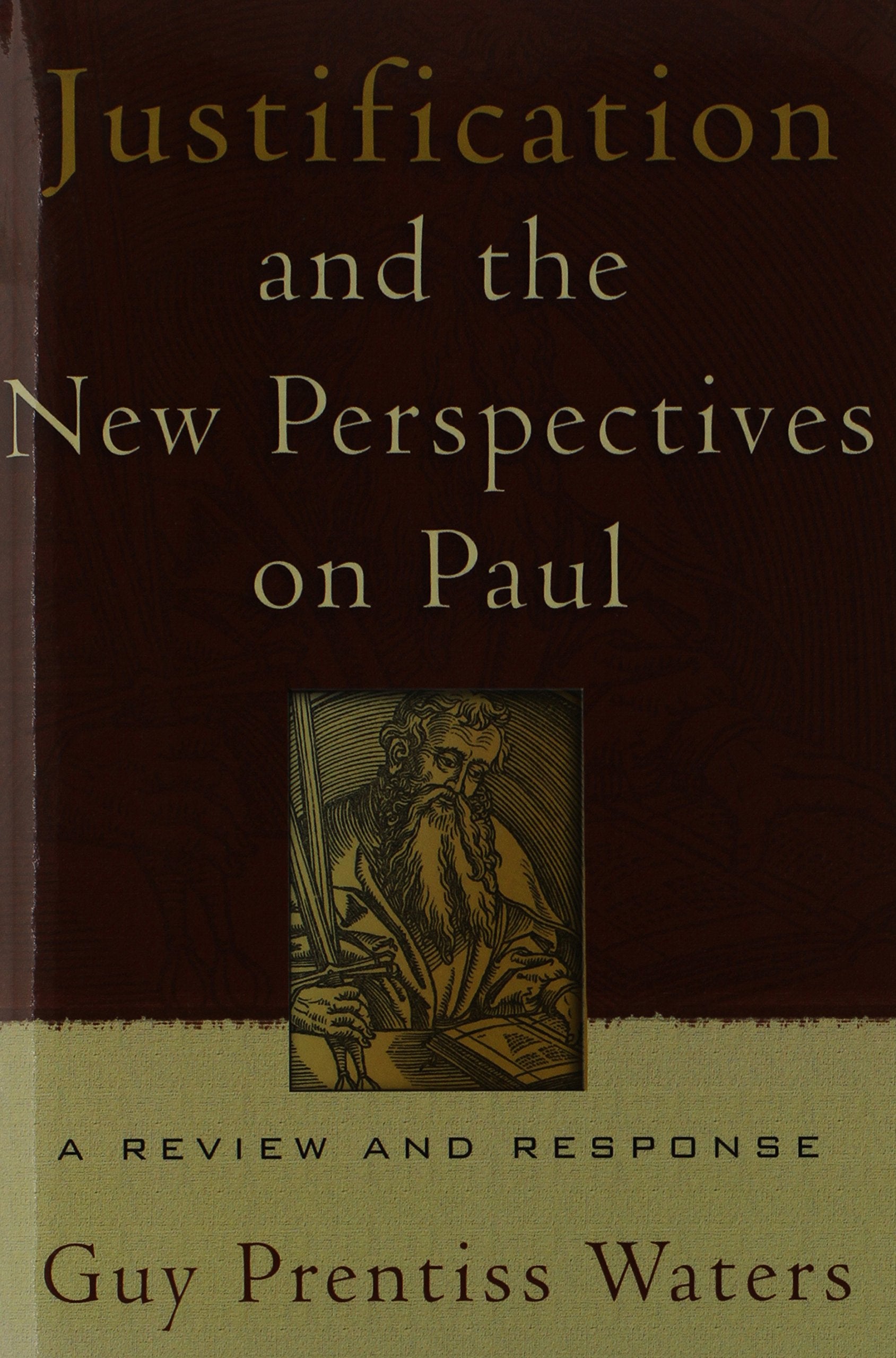 Justification & the New Perspectives on Paul: A review and Response,Used