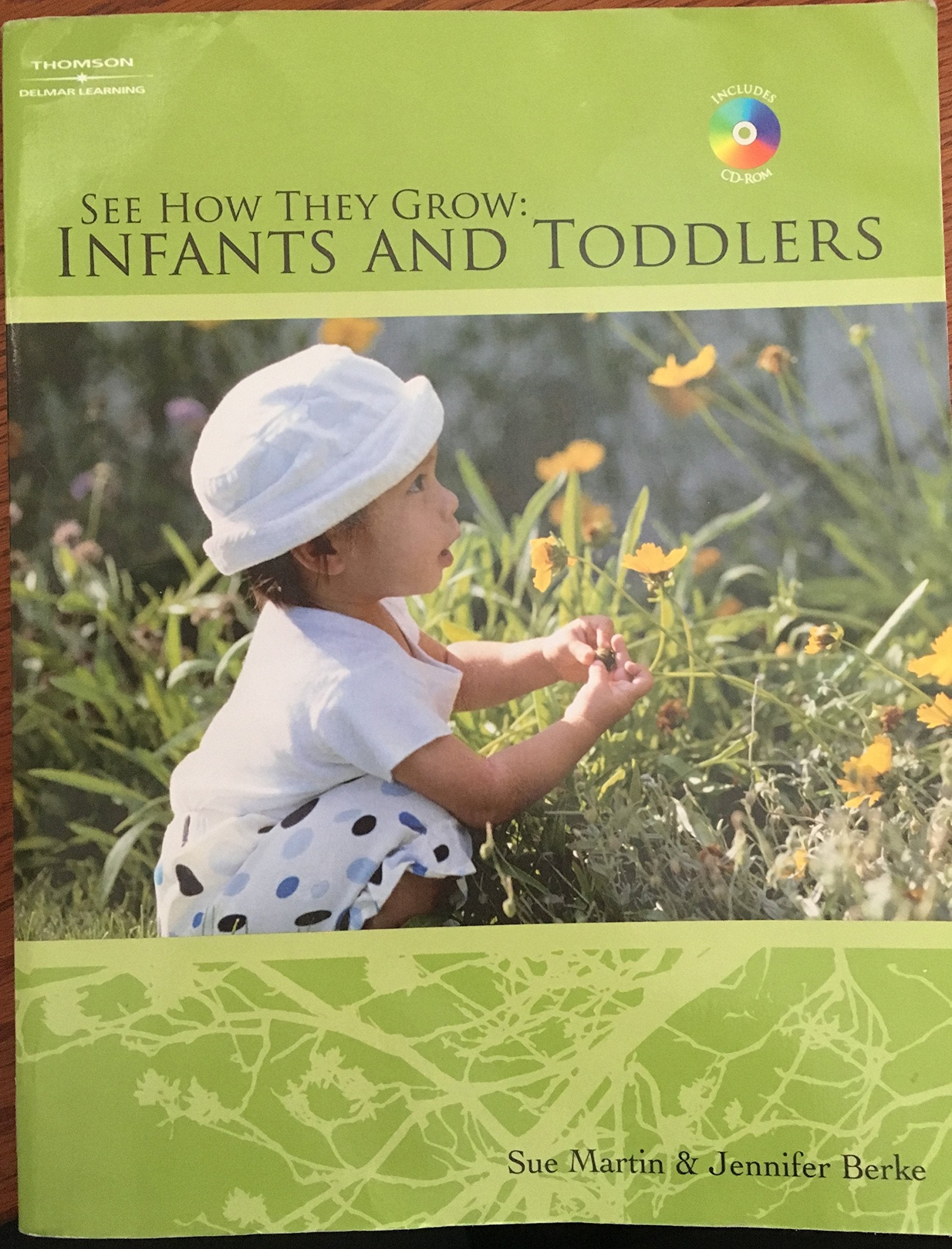 See How They Grow: Infants and Toddlers,Used