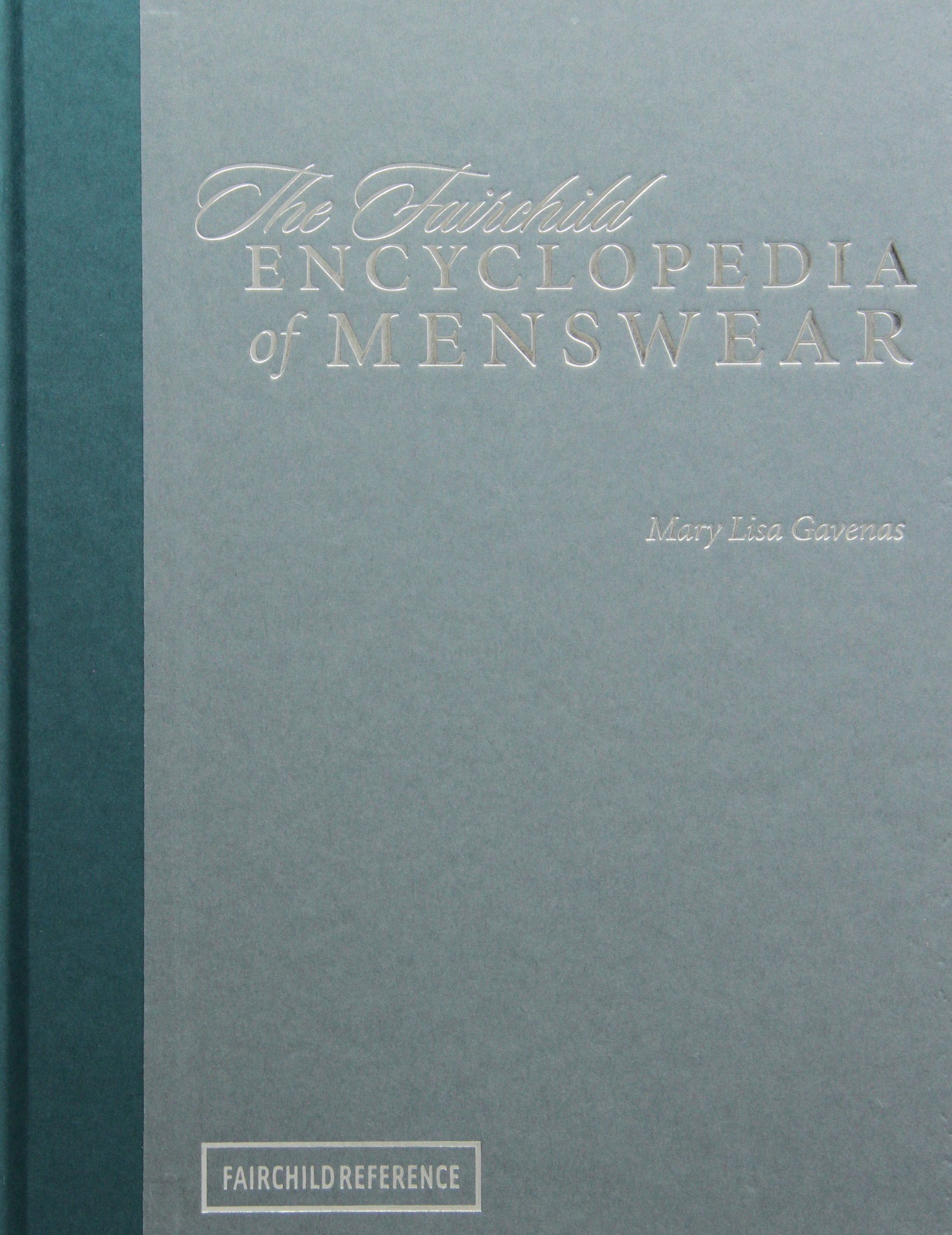 The Fairchild Encyclopedia of Menswear,Used